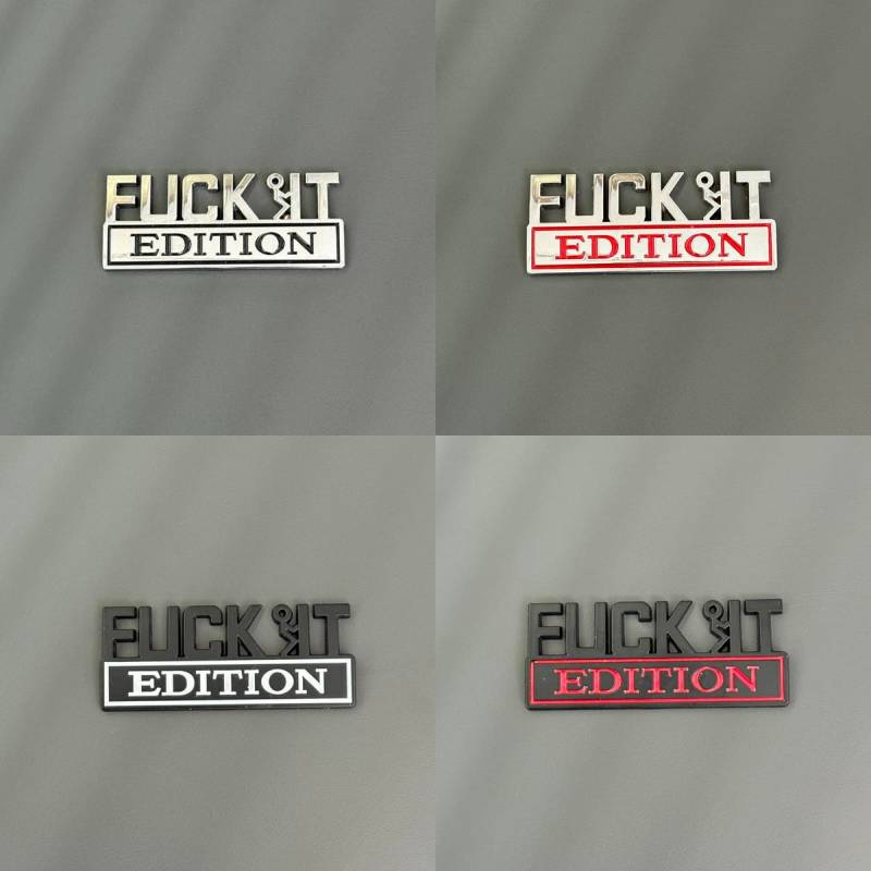 🔥Letzter Tag 50 % Rabatt🔥Fvck It Edition 3D-Emblem-Aufkleber, lustige Aufkleber für Auto, LKW, SUV, Motorrad