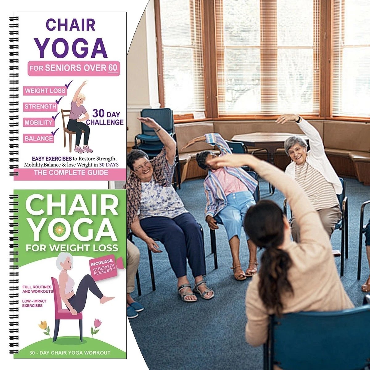 Der umfassende Leitfaden für Stuhl-Yoga für Senioren über 60: Über 40 einfache, schonende Übungen zur Wiederherstellung von Kraft, Beweglichkeit und Gleichgewicht sowie zur Gewichtsreduktion